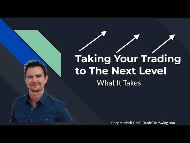 How to Take Your Trading to the Next Level