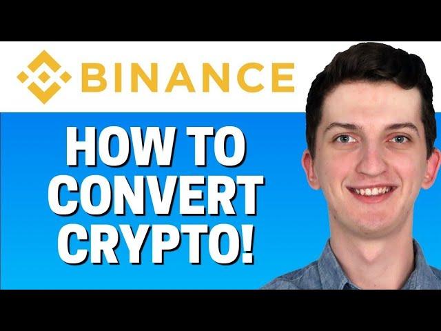 How To Convert Cryptocurrency Into Fiat On Binance 2022