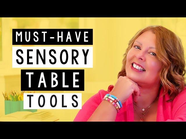 Must-Have Sensory Table Tools