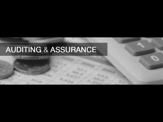 The full overview of Auditing and Assurance class