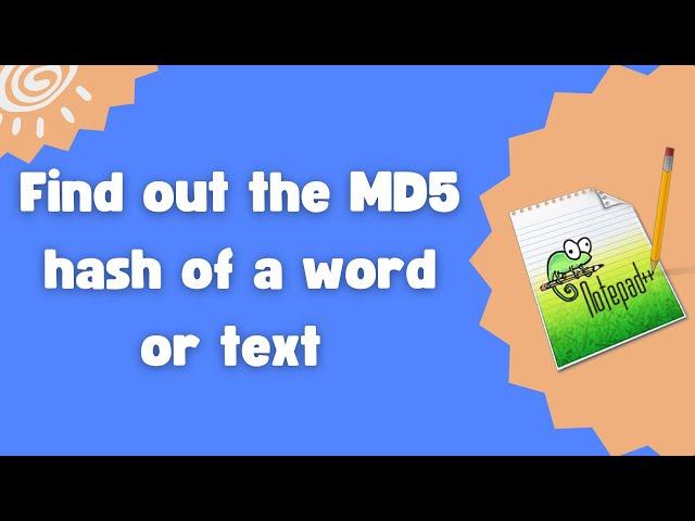 How to find out the MD5 hash of a word / text