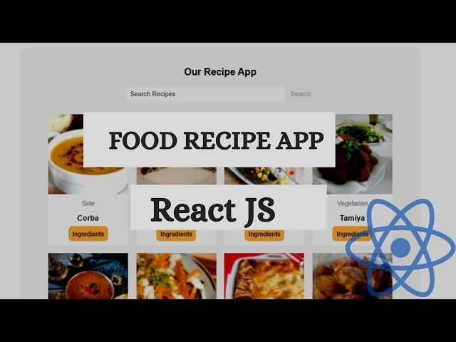 React JS: Build A Food Recipe App | React Beginner Project