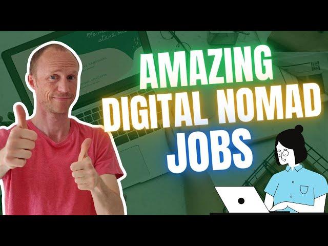 6 AMAZING Digital Nomad Jobs – Work From Anywhere! (ALL Levels)