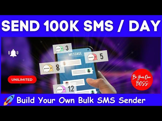 [ STEP BY STEP] Build Your Own Bulk SMS Sender & Send Unlimited SMS - SMS Marketing