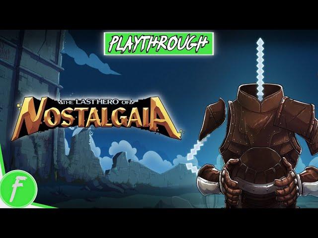 The Last Hero Of Nostalgaia FULL GAME WALKTHROUGH Gameplay HD (PC) | NO COMMENTARY