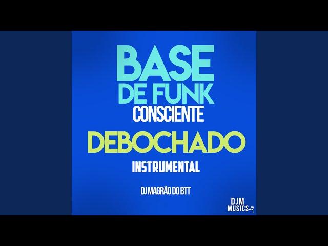 Base de Funk Consciente Debochado