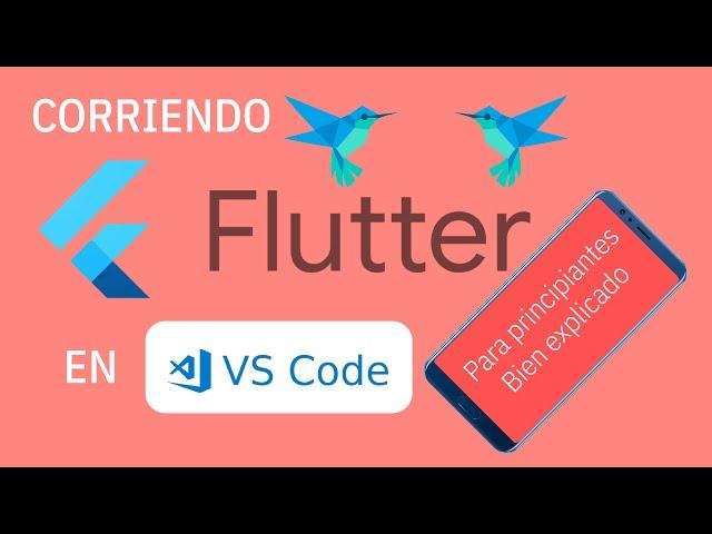 Corriendo Flutter en Visual studio code, para principiantes, bien explicado