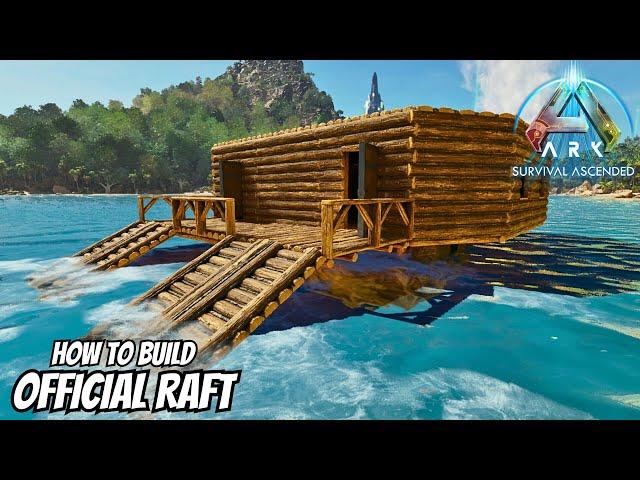 How to Build Official Raft House Base - Build Tutorial Ark Survival Ascended