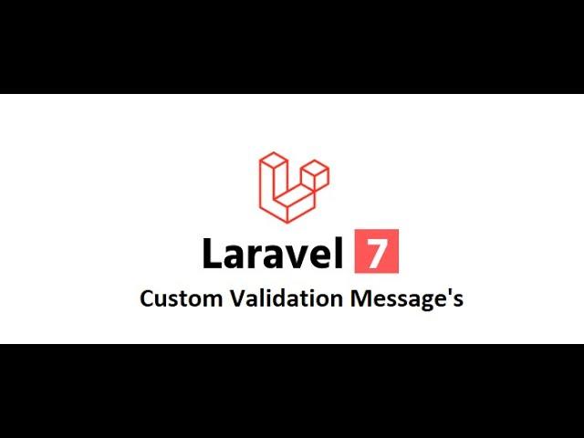 Laravel 7 Ep-36  (Custom validation message in English)