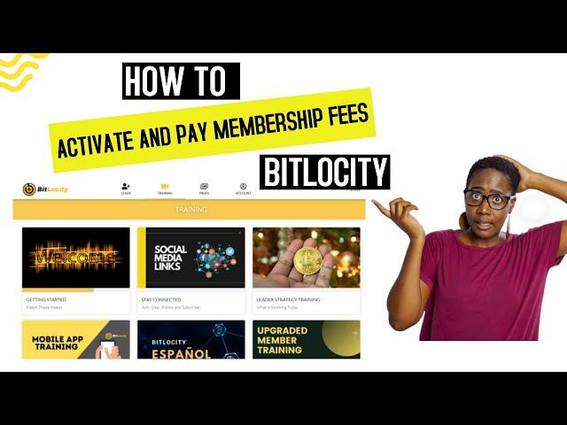 How to Activate and Pay Membership Fees:BITLOCITY | Business Glu