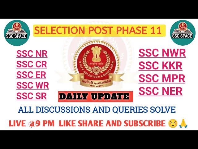 Selection Post Phase 11 Daily Live Update | All Queries Solve | SSC Space