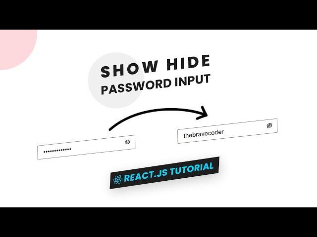 Show Hide Password Input (Field) | React.js Tutorial