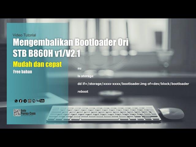 Cara Mengembalikan Bootloader Ori STB b860h dengan mudah