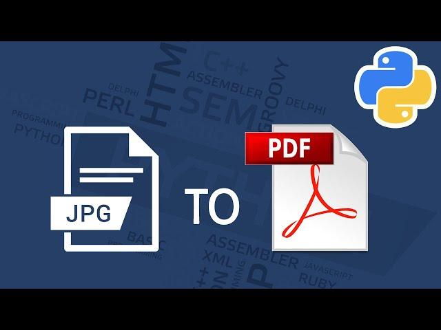 Convert Images To PDFs With Python