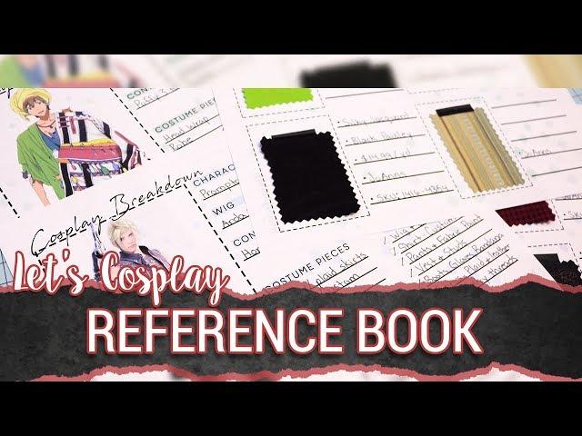 Let's Cosplay! : Cosplay Reference Book & Cosplay Amino