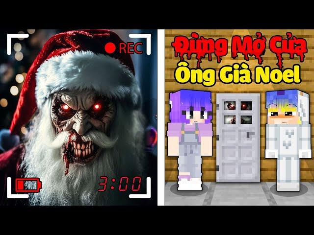 Đừng Mở Cửa Cho Ông Già Noel.Exe Vào 3H Sáng Nếu Không Bạn Sẽ...