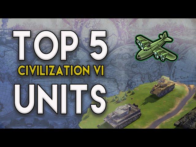 These Units DOMINATE! || The Best Units in Civilization VI (Post-2021 Final Update in Civ 6)