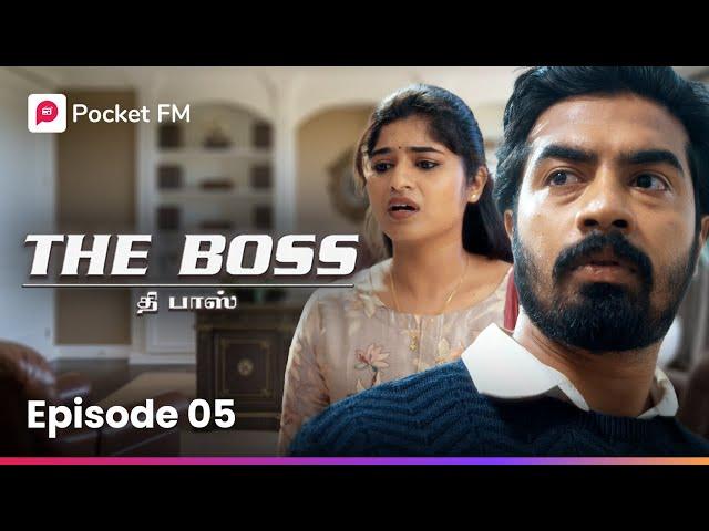 kambeeram | கம்பீரம்  | The Boss | Episode 5 | Tamil | Trending Videos | Pocket FM