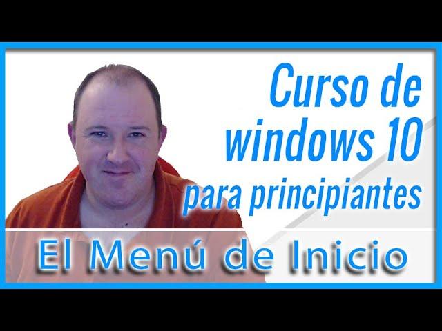 Curso 2024 ⭐ Informática y Windows 10 para principiantes ⭐ El menú de inicio