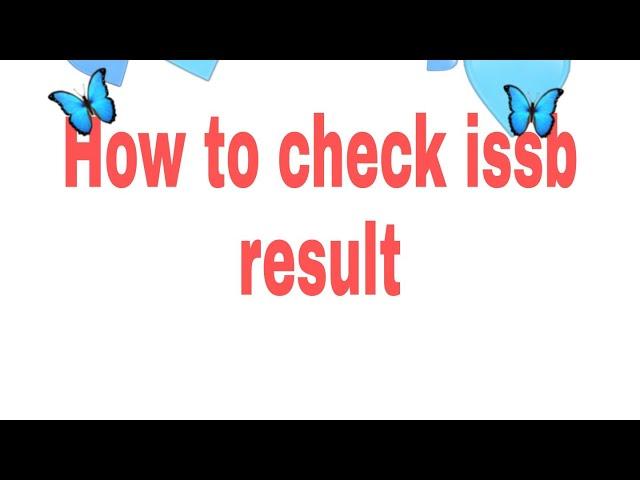 How to check the result of issb on internet.