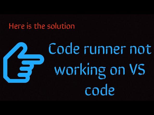 Code runner not working on VS  Code