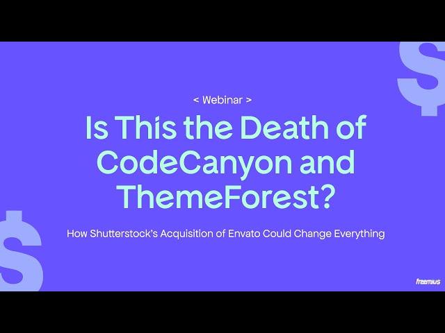 Is This the Death of CodeCanyon and ThemeForest?