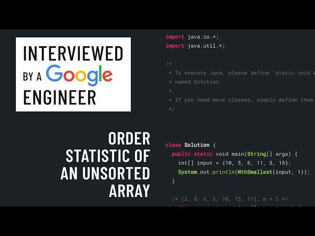 Order Statistic of an Unsorted Array: Java interview