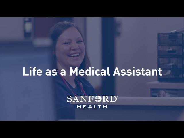 A Day in the Life of a Medical Assistant at Sanford Health