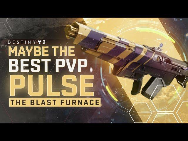 Blast Furnace May Be the BEST PVP Pulse Rifle in Destiny 2