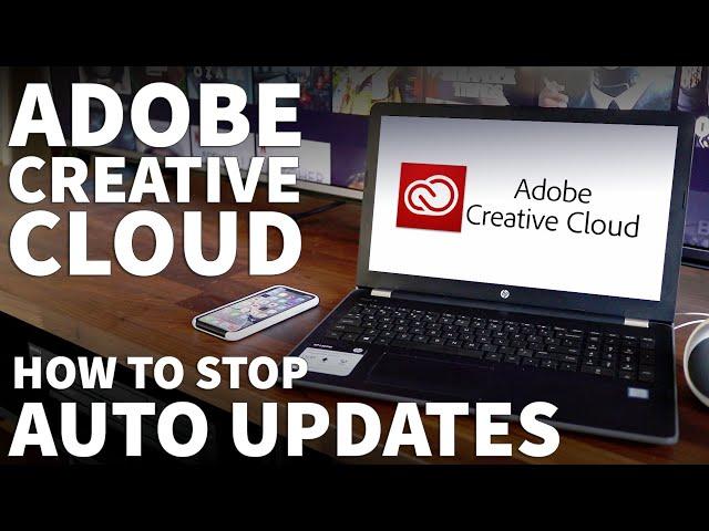 How to Stop or Disable Adobe Creative Cloud Auto Update - Acrobat Photoshop Premiere Illustrator