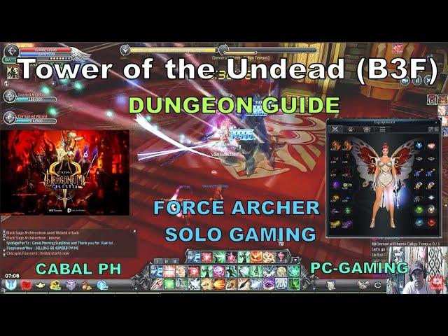 The Tower of Undead B3f As a Force Archer - Solo Gaming #pcgaming