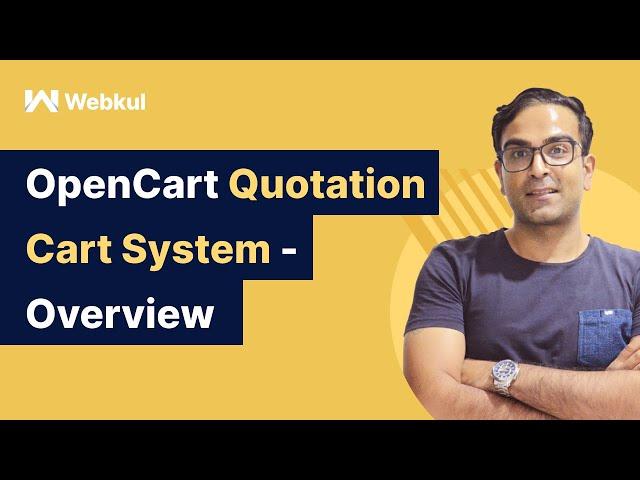 OpenCart B2B Quotation Cart System - Overview