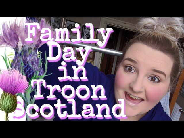 Trip to Scotland * Exploring Troon*