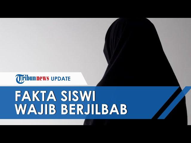 Fakta-fakta Kasus Siswi Non-Muslim di Padang Diwajibkan Berjilbab, Berawal Orangtua Siswa Protes