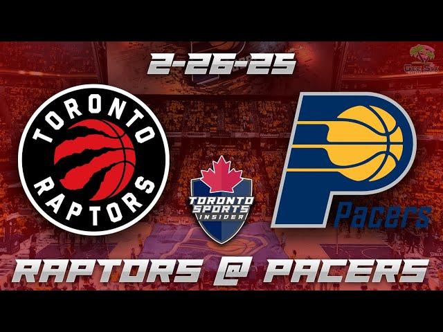 2-26-25 Toronto Raptors vs Indiana Pacers Game Audio | NBA LIVE Stream Gamecast & Chat