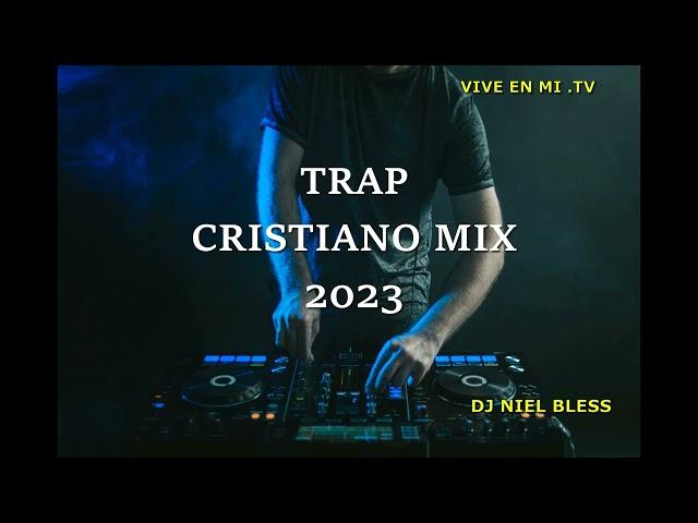 TRAP CRISTIANO MIX 2023 /MIXTAPE2023/ESTRENO