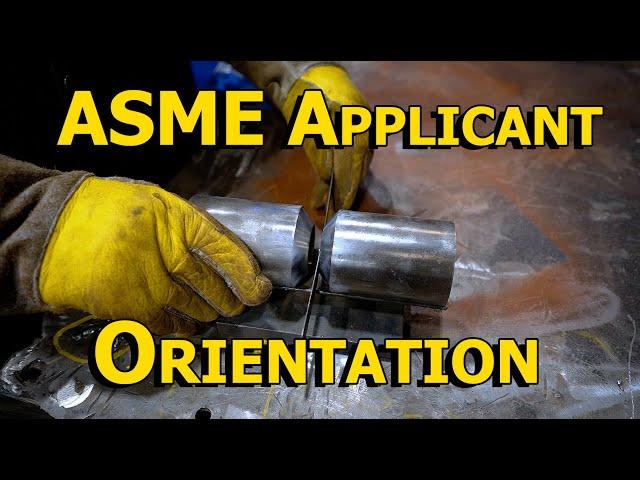 ASME Applicant Orientation