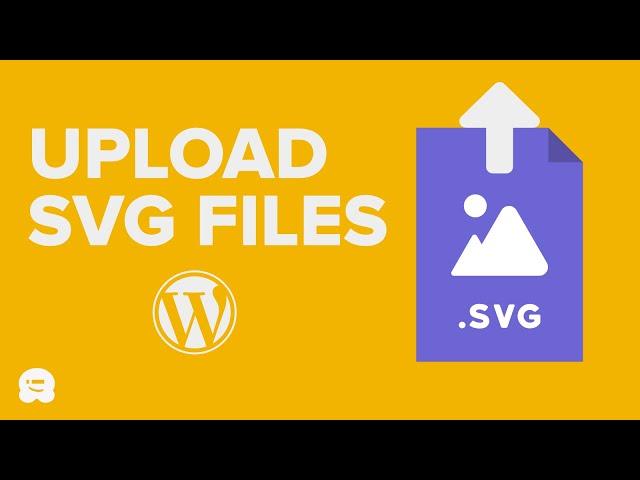 How to upload SVG files in WordPress Video