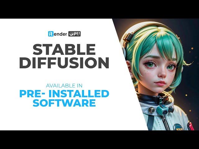 Stable Diffusion available in Pre-installed software | iRender Cloud Rendering