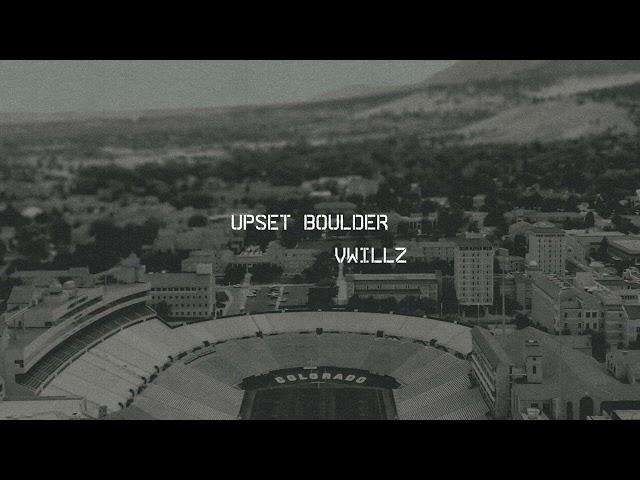 Vwillz - UPSET BOULDER (Official Audio)