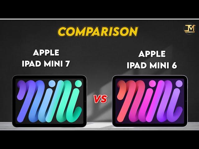 iPad Mini 7 vs iPad Mini 6 : Full Comparison 