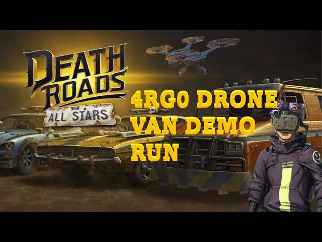 Death Roads Tournament: 4RG0 Van Demo Run | VOD Highlight Video