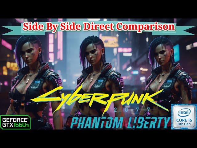 Cyberpunk 2077 Phantom Liberty FPS Test ON GTX1660Ti/i5 9400F/32GB RAM DDR4 3000MHz