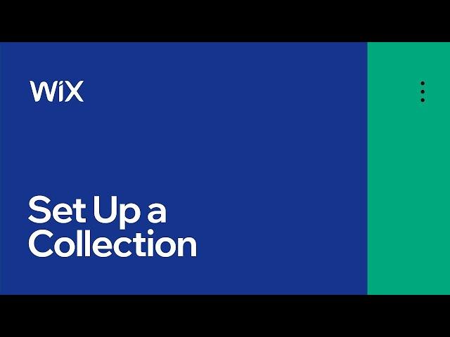 How to Set up a Content Collection | CMS (previously Content Manager) by Wix Data