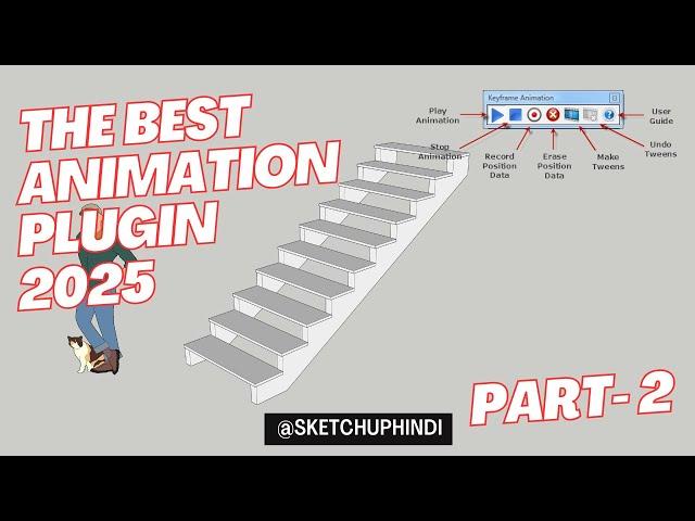 How to animate your model in sketchup 2025. keyframe animation, Fredo6 animator plugin. part- 2