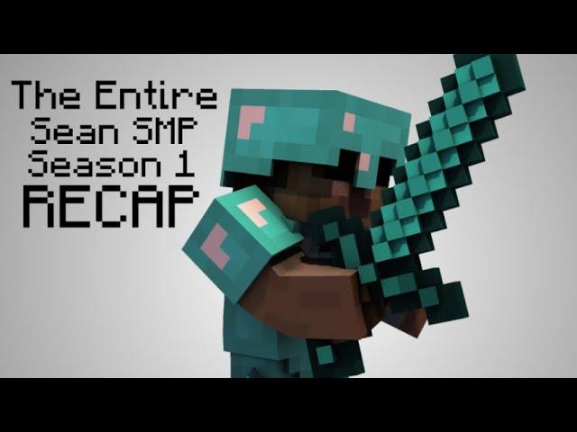 The entire story of the Sean SMP season 1!