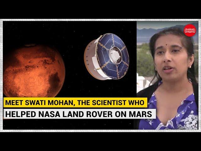 Meet Swati Mohan, the Indian-American scientist who helped NASA land rover on Mars