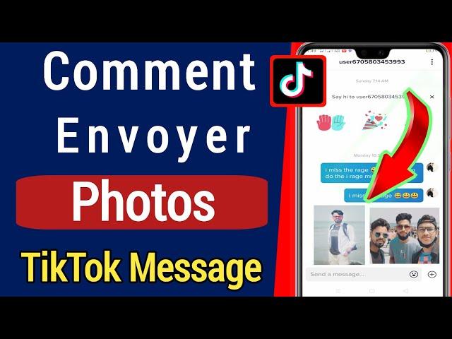 Comment envoyer une photo dans un message Tiktok || Comment envoyer une photo sur un message Tiktok