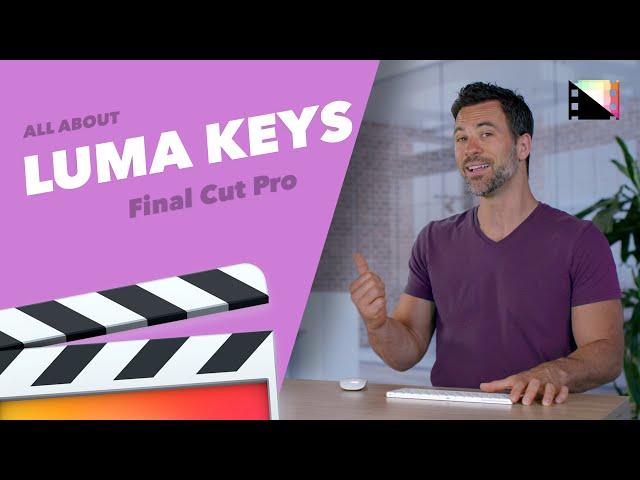 How to Use Luma Keys in Final Cut Pro X