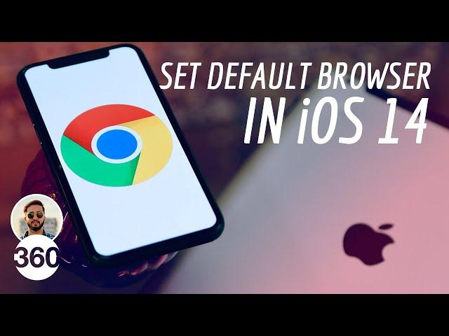 iOS 14: How to Change Your Default Browser to Google Chrome or Others